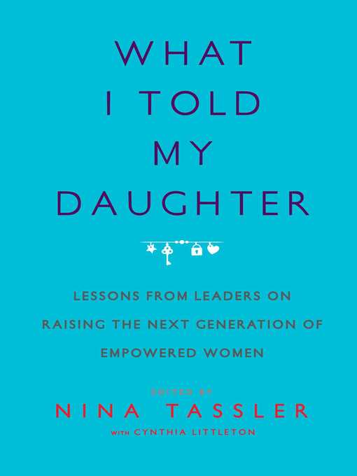 Title details for What I Told My Daughter by Nina Tassler - Wait list